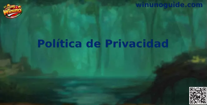 Política de Privacidad Winuno México